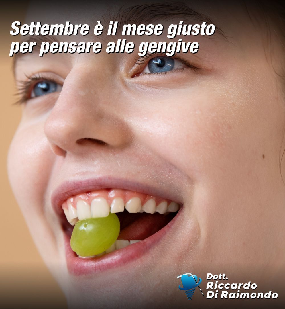 Settembre è il mese giusto per pensare alle gengive